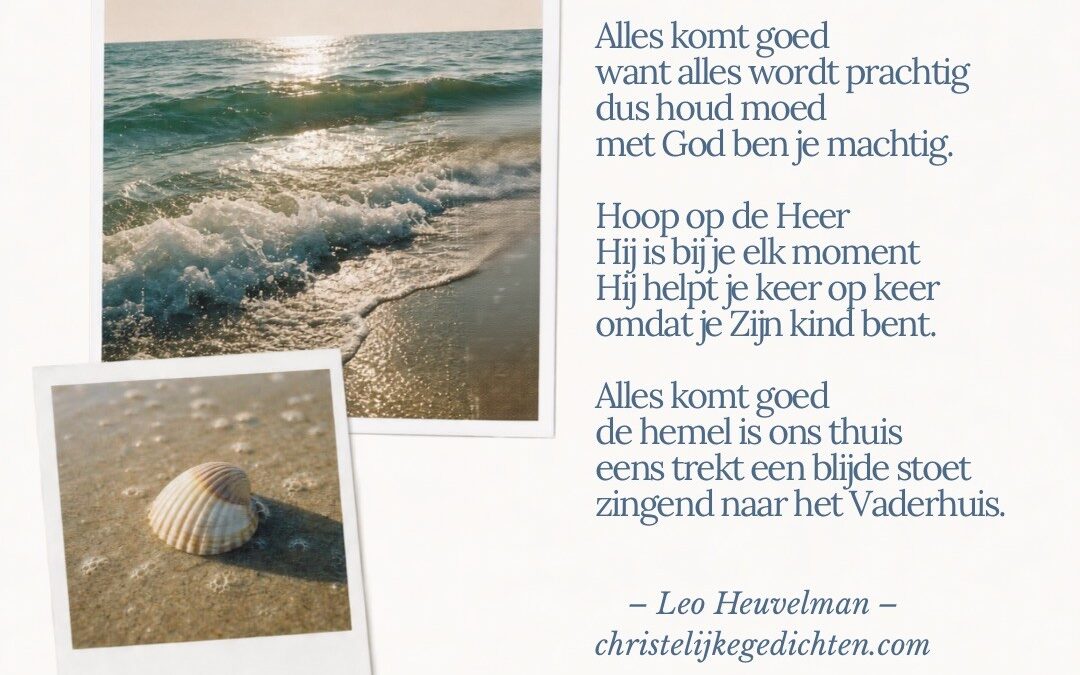 Alles komt goed!