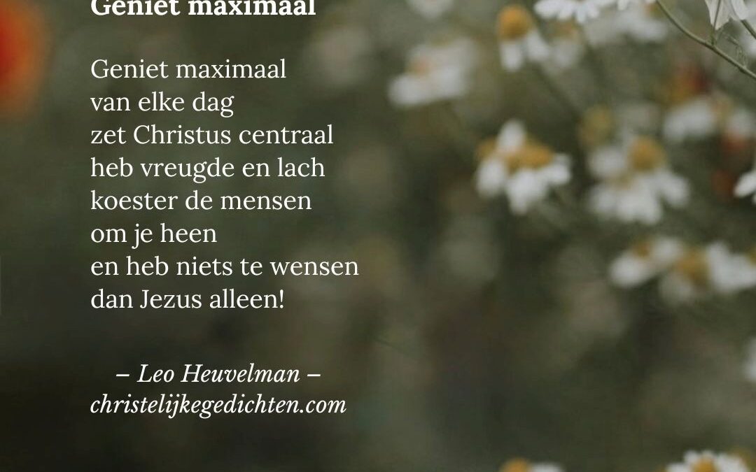 Geniet maximaal